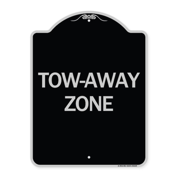 Signmission Designer Series Tow-Away Zone, Black & Silver Heavy-Gauge Aluminum Sign, 24" x 18", BS-1824-24365 A-DES-BS-1824-24365 - main